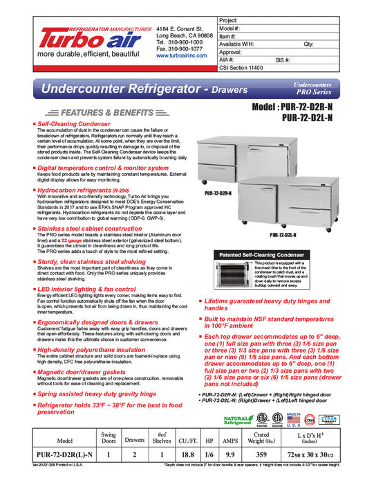 Turbo Air PUR-72-D2R-N 72 5/8" Undercounter Refrigerator w/ 1 Sections - 1 Door & 2 Drawers - Donut-Equipment.com