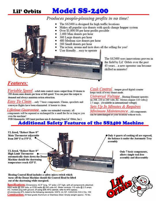 Lil Orbits Electric Model SS-2400 with HP916S "large" Hopper 360 per Hour